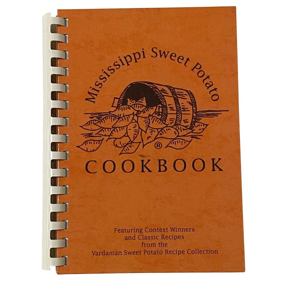 Mississippi Sweet Potato Cookbook Vardaman Recipe Collection HC Spiral 2015